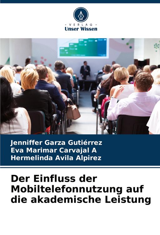 Produktbild: Der Einfluss der Mobiltelefonnutzung auf die akademische Leistung
