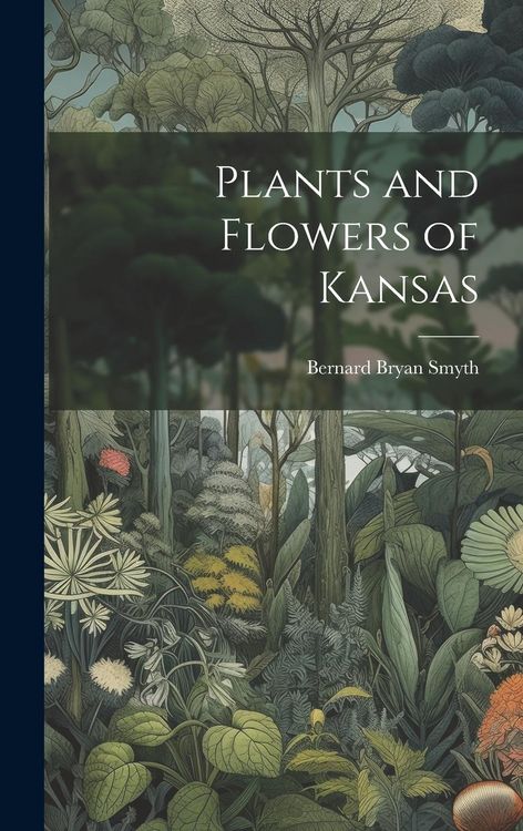 Produktbild: Plants and Flowers of Kansas