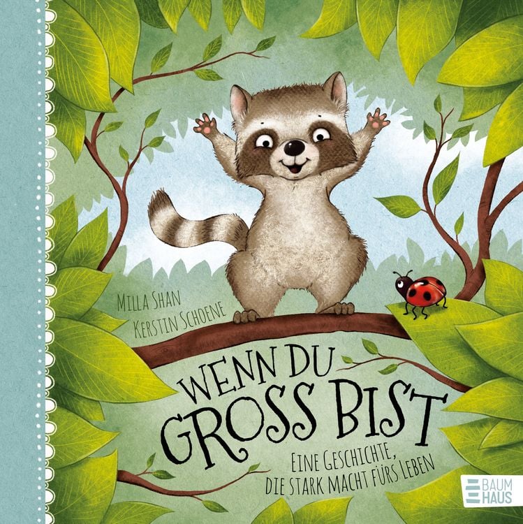 Produktbild: Wenn du gro&szlig; bist: Eine Geschichte, die stark macht f&uuml;rs Leben