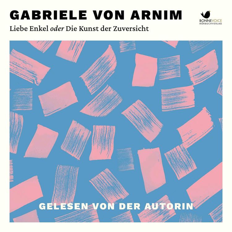 Produktbild: Liebe Enkel oder Die Kunst der Zuversicht