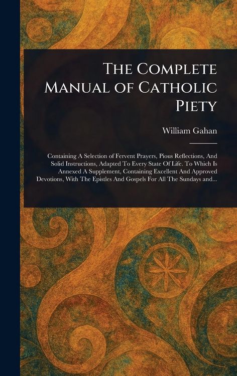 Produktbild: The Complete Manual of Catholic Piety