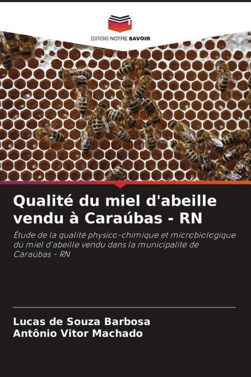 Produktbild: Qualit&eacute; du miel d'abeille vendu &agrave; Cara&uacute;bas - RN