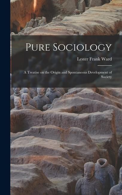Produktbild: Pure Sociology; a Treatise on the Origin and Spontaneous Development of Society