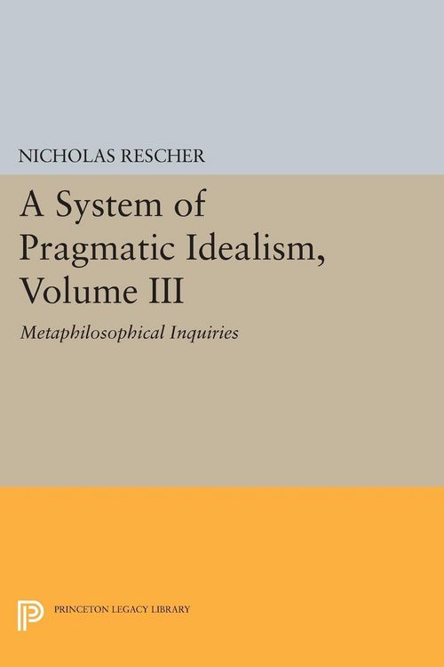 Produktbild: A System of Pragmatic Idealism, Volume III
