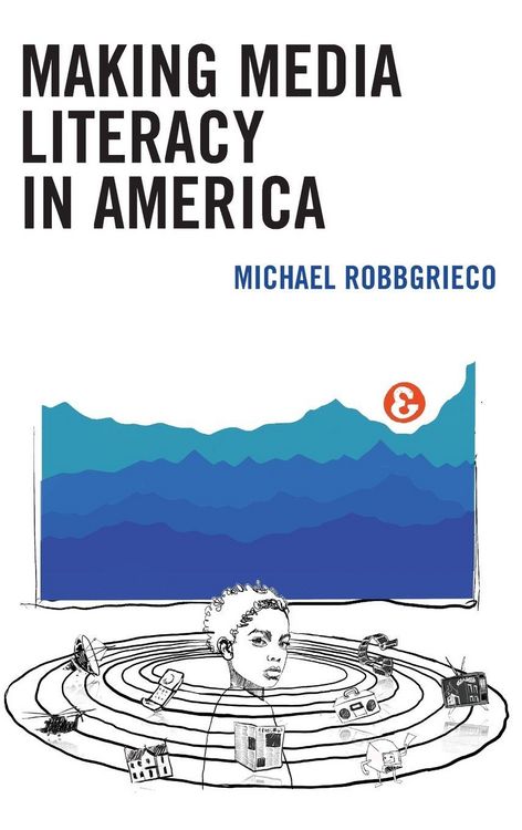 Produktbild: Making Media Literacy in America
