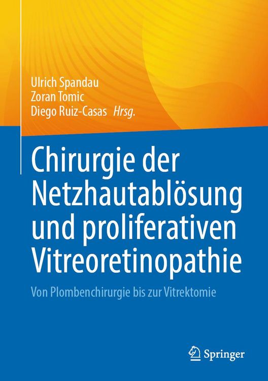 Produktbild: Chirurgie der Netzhautabl&ouml;sung und proliferativen Vitreoretinopathie