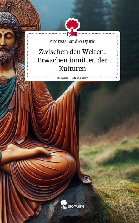 Produktbild: Zwischen den Welten: Erwachen inmitten der Kulturen. Life is a Story - story.one