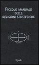 Produktbild: Piccolo manuale delle decisioni strategiche