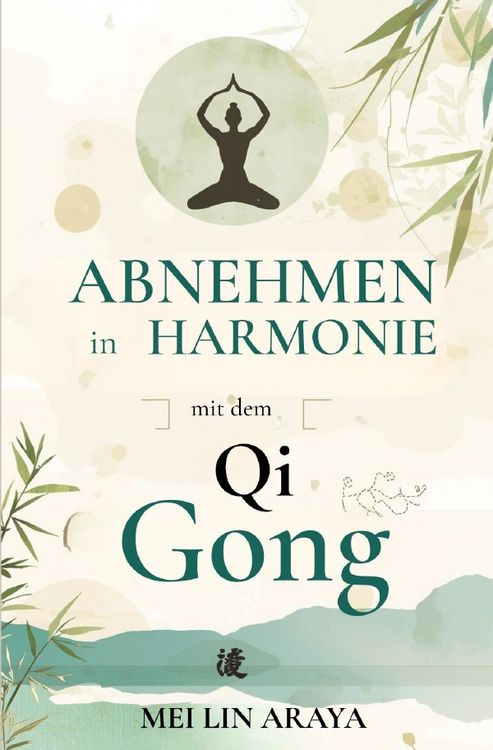 Produktbild: Abnehmen in Harmonie mit dem Qi Gong