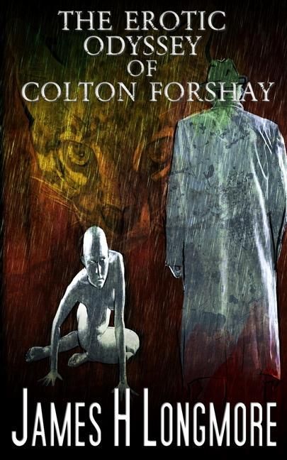 Produktbild: The Erotic Odyssey of Colton Forshay