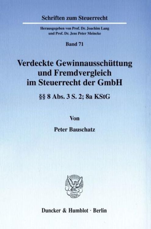 Produktbild: Verdeckte Gewinnausschüttung und Fremdvergleich im Steuerrecht der GmbH.