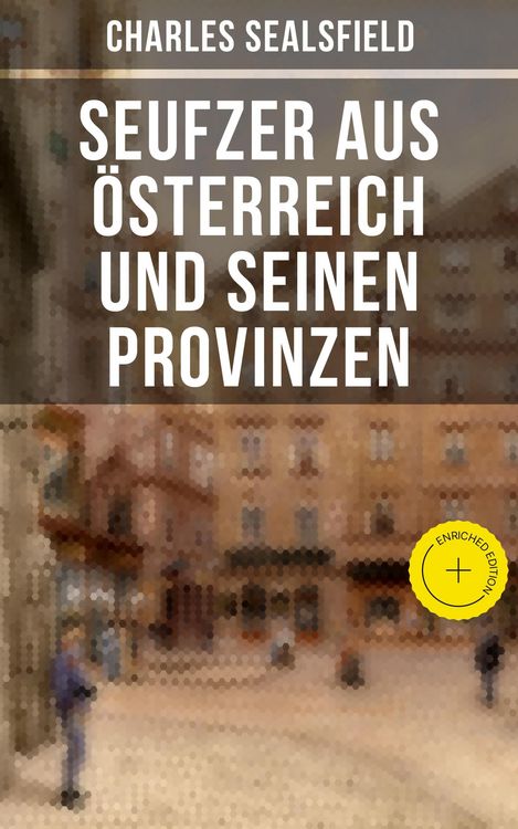 Produktbild: Seufzer aus &Ouml;sterreich und seinen Provinzen