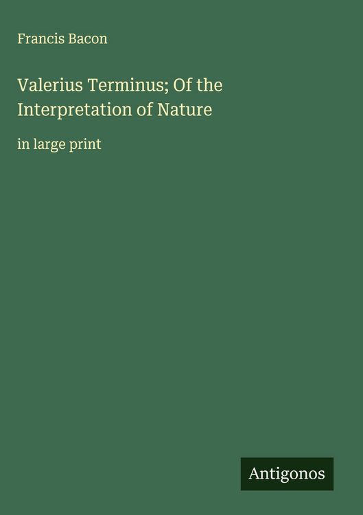 Produktbild: Valerius Terminus; Of the Interpretation of Nature