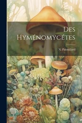 Produktbild: Des Hym&eacute;nomyc&eacute;tes