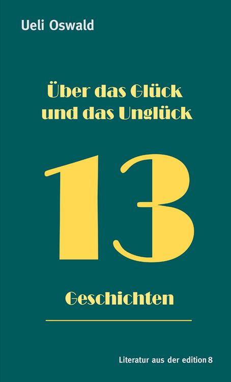 Produktbild: &Uuml;ber das Gl&uuml;ck und das Ungl&uuml;ck