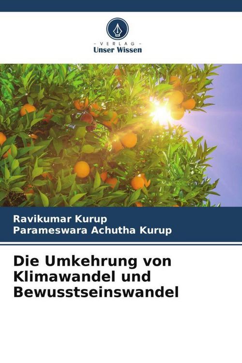 Produktbild: Die Umkehrung von Klimawandel und Bewusstseinswandel