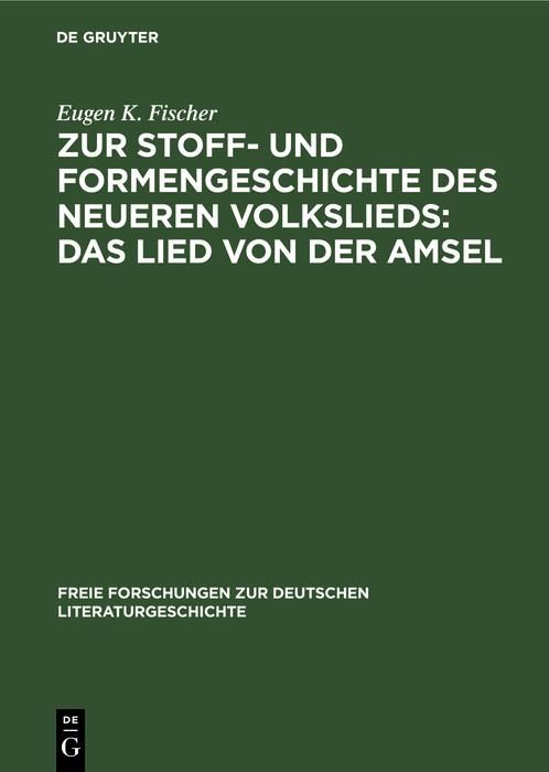 Produktbild: Zur Stoff- und Formengeschichte des neueren Volkslieds: Das Lied von der Amsel