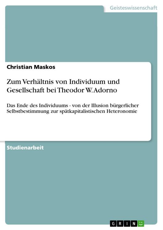 Produktbild: Zum Verh&auml;ltnis von Individuum und Gesellschaft bei Theodor W. Adorno
