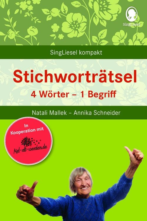 Produktbild: Stichwortr&auml;tsel f&uuml;r Senioren - auch mit Demenz. Kurze R&auml;tsel f&uuml;r Senioren mit Demenz: 4 Stichw&ouml;rter &ndash; 1 Begriff
