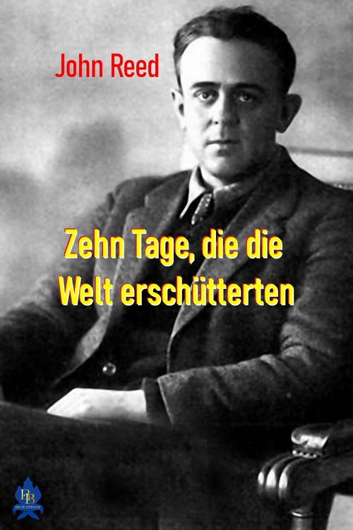 Produktbild: Zehn Tage, die die Welt ersch&uuml;tterten