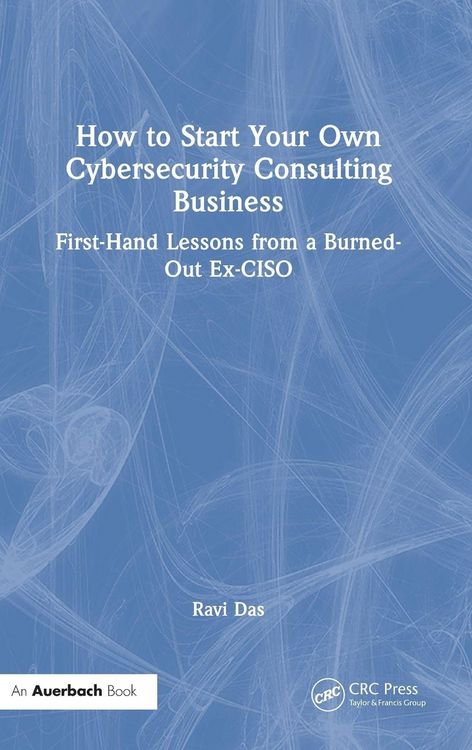 Produktbild: How to Start Your Own Cybersecurity Consulting Business