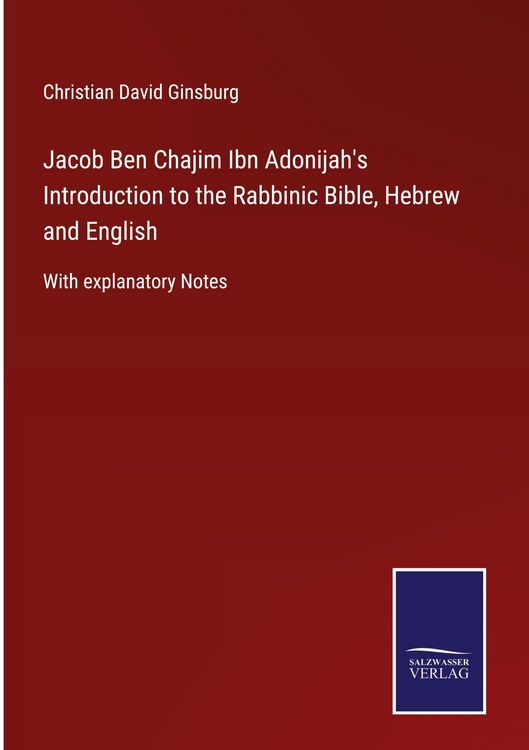 Produktbild: Jacob Ben Chajim Ibn Adonijah's Introduction to the Rabbinic Bible, Hebrew and English