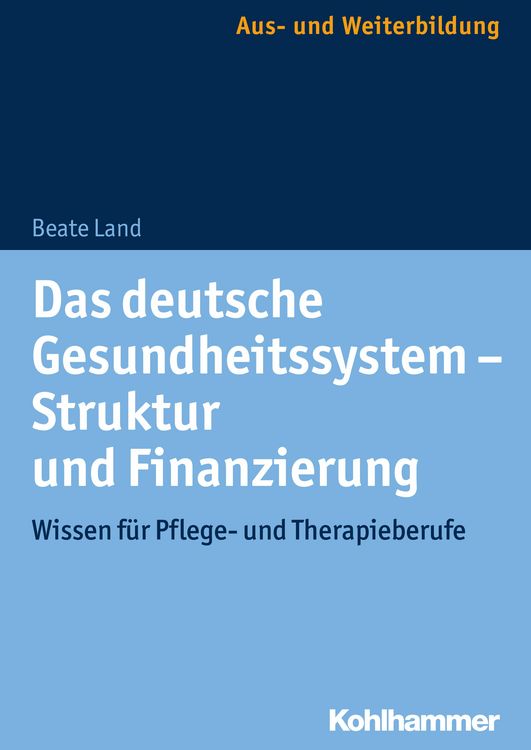Produktbild: Das deutsche Gesundheitssystem - Struktur und Finanzierung