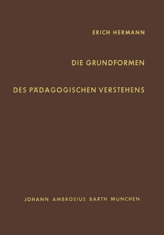 Produktbild: Die Grundformen des P&auml;dagogischen Verstehens