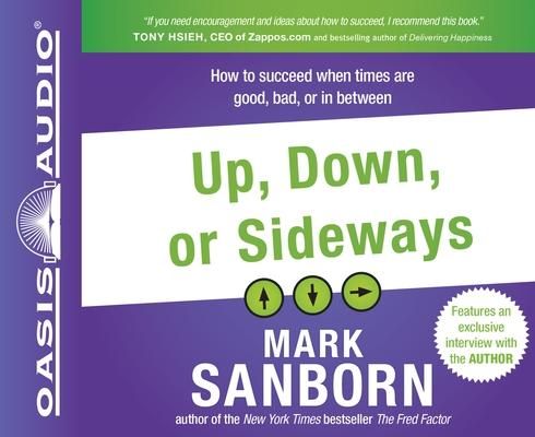 Produktbild: Up, Down, or Sideways: How to Succeed When Times Are Good, Bad, or in Between