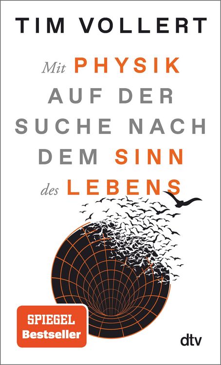 Produktbild: Mit Physik auf der Suche nach dem Sinn des Lebens