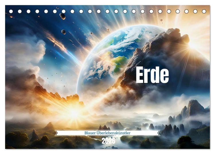 Produktbild: Erde - Blauer &Uuml;berlebensk&uuml;nstler (Tischkalender 2026 DIN A5 quer), CALVENDO Monatskalender