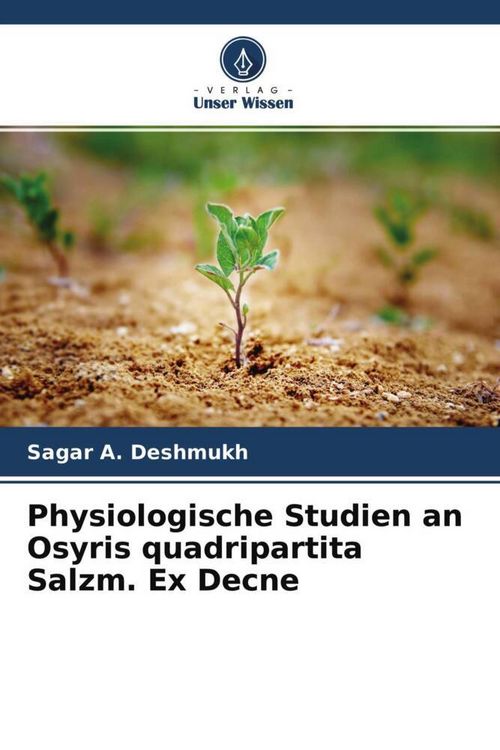 Produktbild: Physiologische Studien an Osyris quadripartita Salzm. Ex Decne