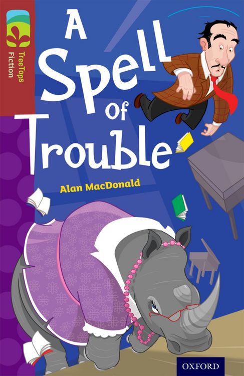 Produktbild: Oxford Reading Tree TreeTops Fiction: Level 15: A Spell of Trouble