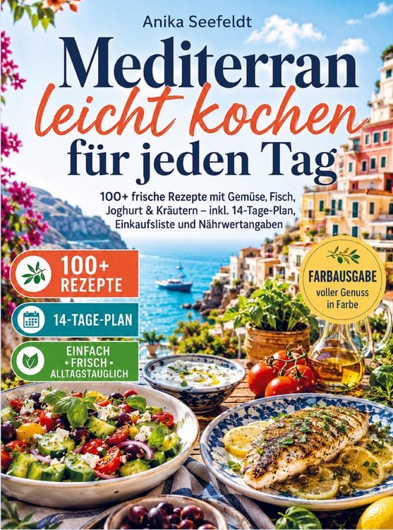Produktbild: Mediterran leicht kochen f&uuml;r jeden Tag