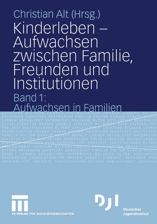 Produktbild: Kinderleben &mdash; Aufwachsen zwischen Familie, Freunden und Institutionen