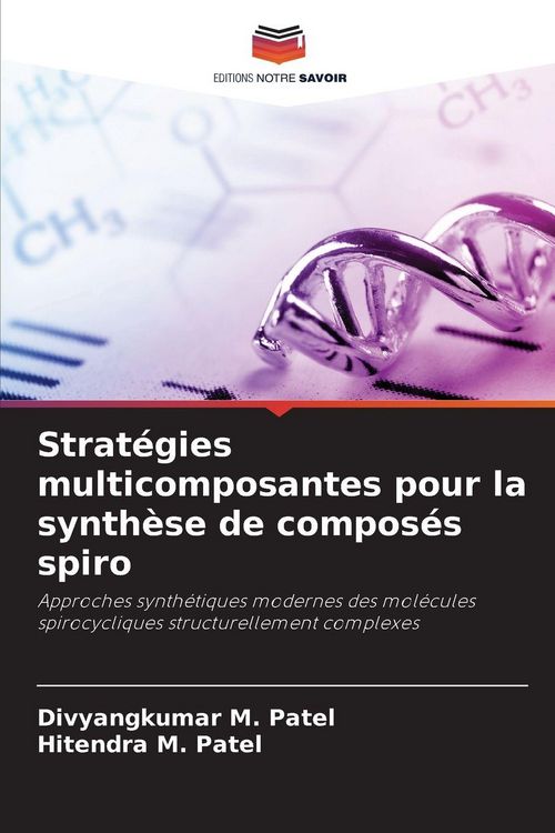 Produktbild: Strat&eacute;gies multicomposantes pour la synth&egrave;se de compos&eacute;s spiro