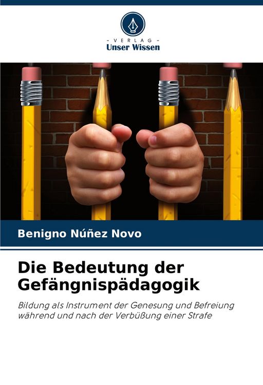Produktbild: Die Bedeutung der Gef&auml;ngnisp&auml;dagogik
