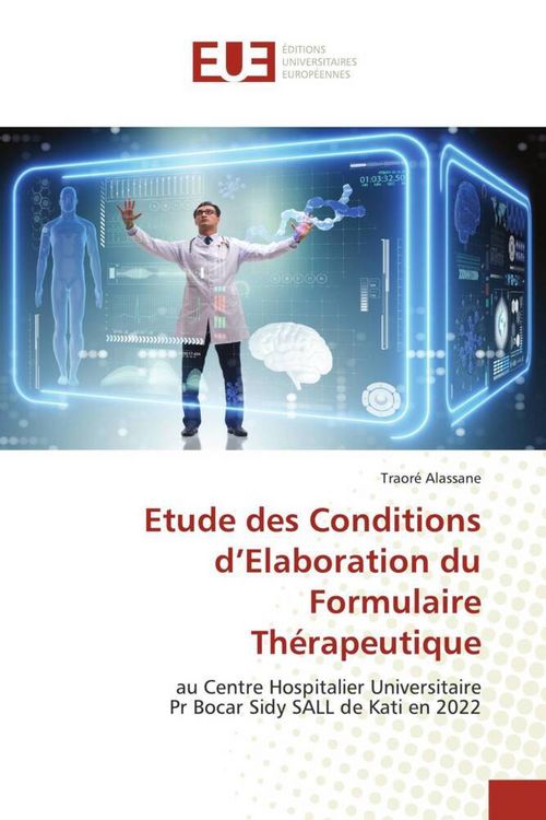 Produktbild: Etude des Conditions d'Elaboration du Formulaire Th&eacute;rapeutique