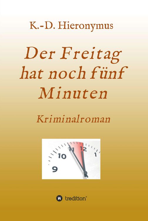 Produktbild: Der Freitag hat noch f&uuml;nf Minuten