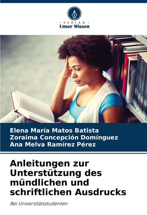 Produktbild: Anleitungen zur Unterst&uuml;tzung des m&uuml;ndlichen und schriftlichen Ausdrucks