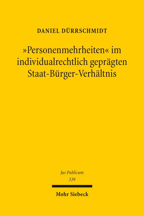 Produktbild: "Personenmehrheiten" im individualrechtlich gepr&auml;gten Staat-B&uuml;rger-Verh&auml;ltnis