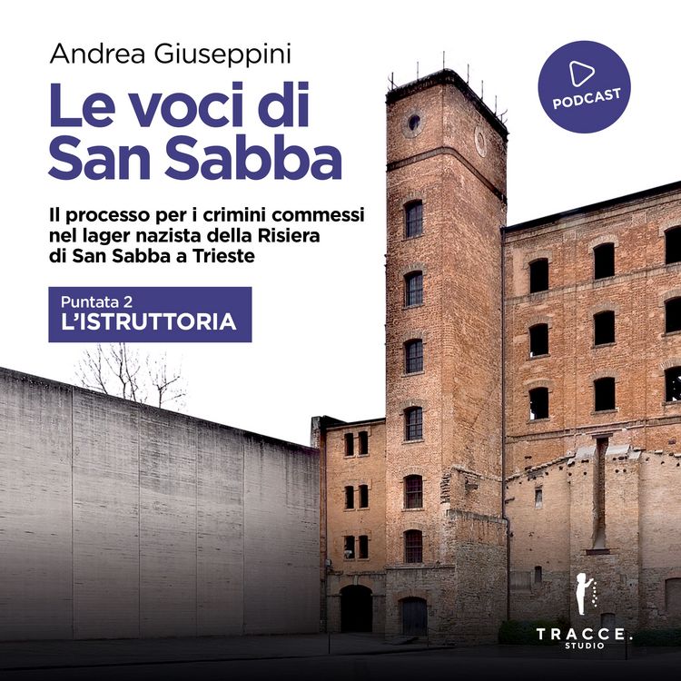 Produktbild: Le voci di San Sabba Puntata 2 L'istruttoria