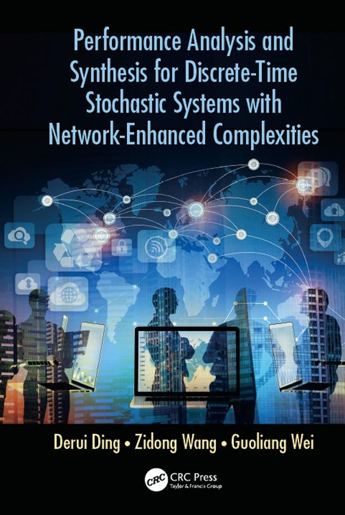 Produktbild: Performance Analysis and Synthesis for Discrete-Time Stochastic Systems with Network-Enhanced Complexities