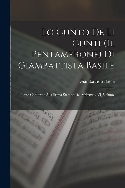 Produktbild: Lo Cunto De Li Cunti (il Pentamerone) Di Giambattista Basile