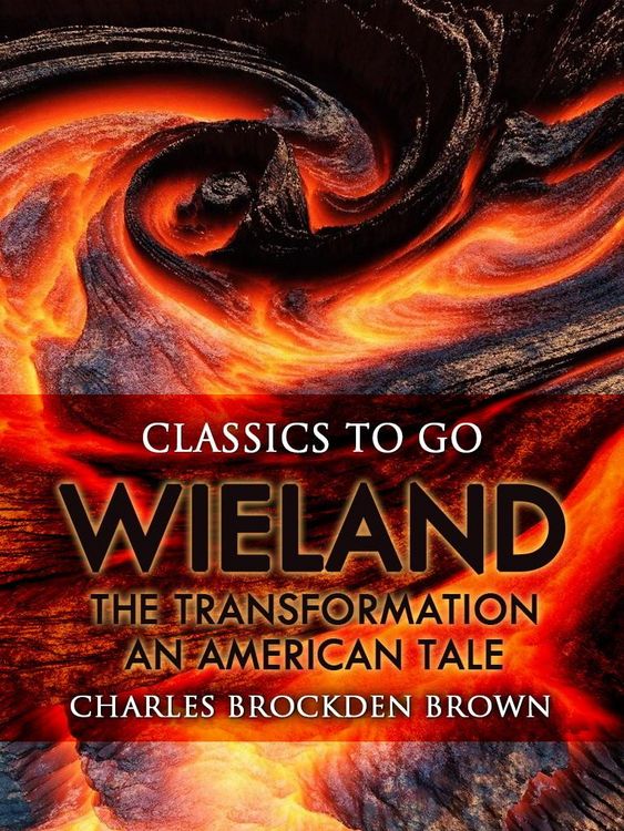 Produktbild: Wieland; Or, The Transformation: An American Tale
