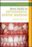 Produktbild: Basic Guide to Orthodontic Dental Nursing