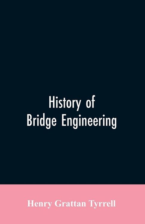 Produktbild: History of Bridge Engineering