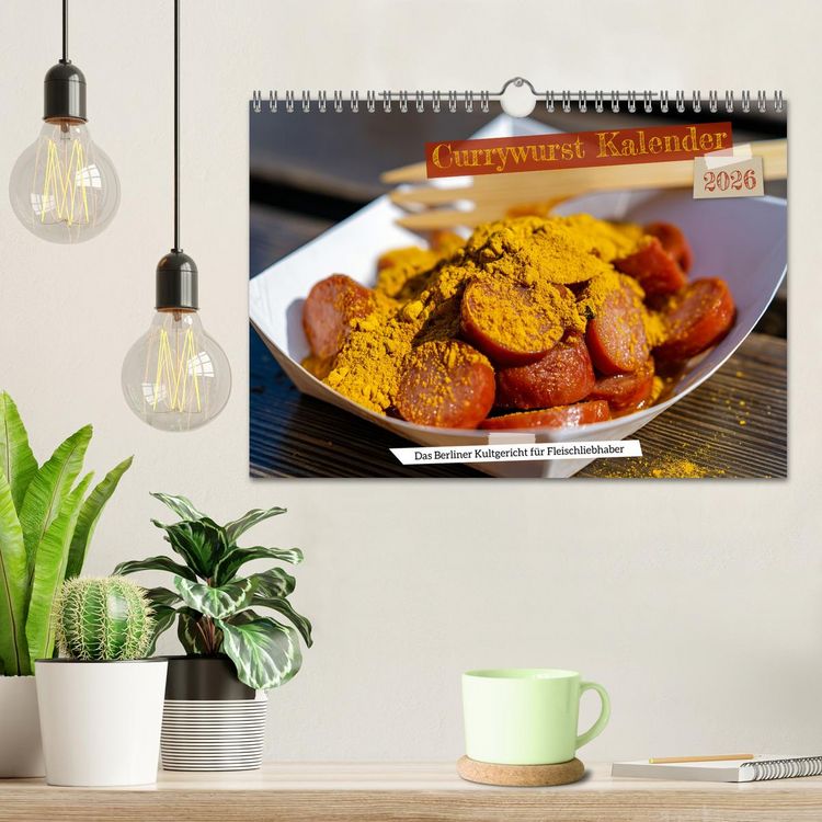 Produktbild: Currywurst Kalender - Das Berliner Kultgericht f&uuml;r Fleischliebhaber (Wandkalender 2026 DIN A4 quer), CALVENDO Monatskalender