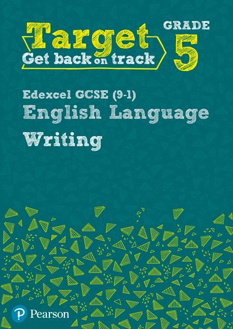 Produktbild: Target Grade 5 Writing Edexcel GCSE (9-1) English Language Workbook