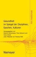 Produktbild: Gesundheit im Spiegel der Disziplinen, Epochen, Kulturen